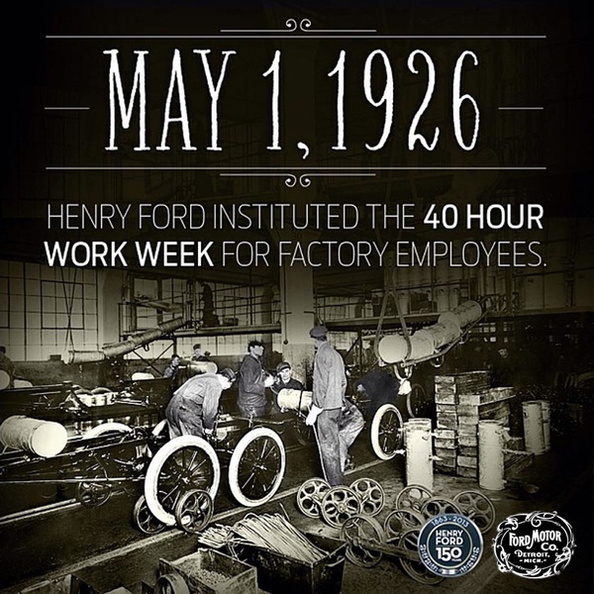 Henry ford and the 80 hour work week #2